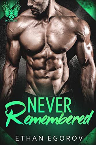 Never Remembered: A Steel Saviors MC Romance (The Salvatores Book 3 ...