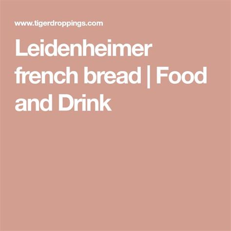 leidenheimer french bread recipe