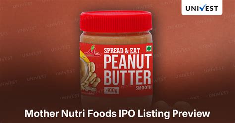 Mother Nutri Foods IPO Listing Preview: Expected Gains?