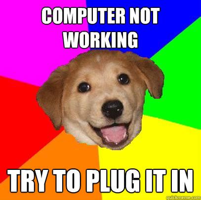 Image result for Computer Not Working Meme