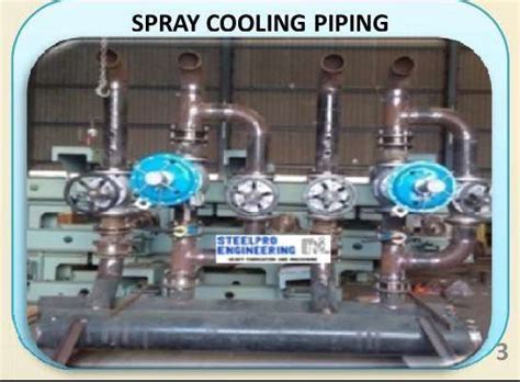 Spray Cooling Piping System Manufacturer, Supplier from Pune