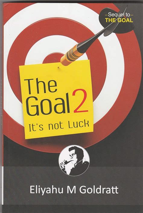 The Goal-2 by Goldratt, Eliyahu M.