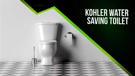 Kohler Water Saving Toilet: Embrace the Future with Revolutionary ...