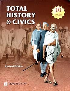 Morning Star ICSE Total History and Civics Class 10 : Amazon.in