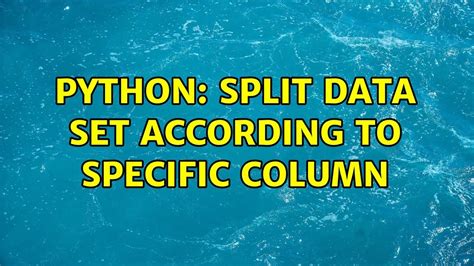 Image result for Split the Dataset Python