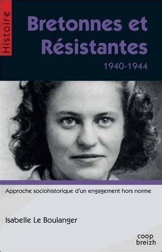 Amazon.in: Buy Bretonnes et resistantes 1940-1944 Book Online at Low ...