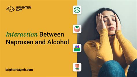 Alcohol and Naproxen: Unveiling Side Effects at BrighterDay