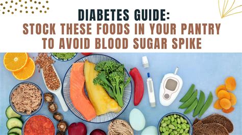 Diabetes Guide: Stock these foods in your pantry to avoid blood sugar spike | Lifestyle - Times ...