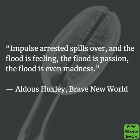 Aldous Huxley Brave New World Quotes