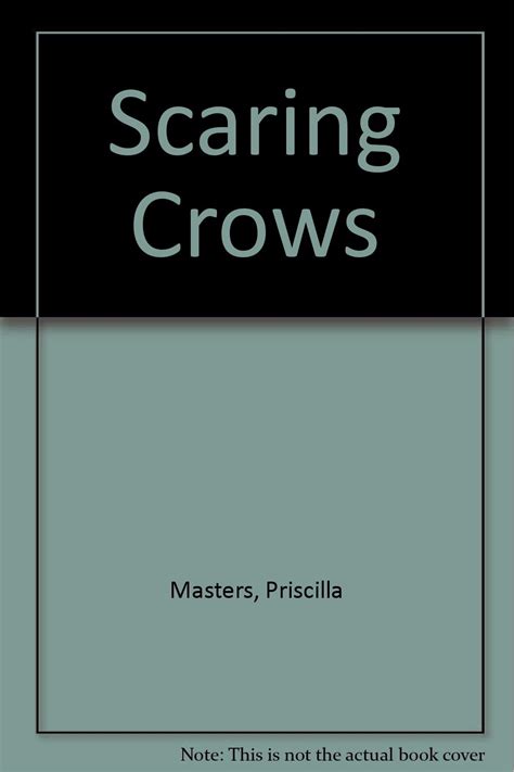 Scaring Crows : Masters, Priscilla: Amazon.in: Books