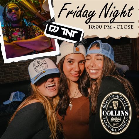 Friday Night – DJ TNT, Collins Irish Pub & Grill at Collins Irish Pub ...