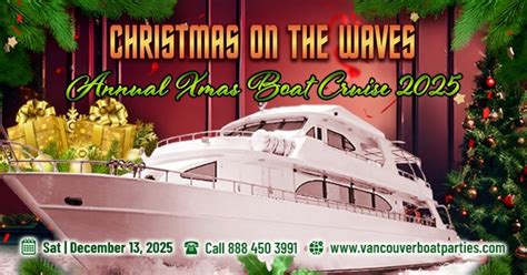 Christmas on the Waves | Annual Xmas Boat Cruise 2025, Burrard Queen ...