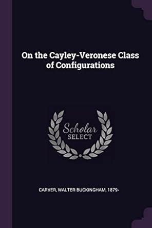 Buy On the Cayley-Veronese Class of Configurations Book Online at Low ...