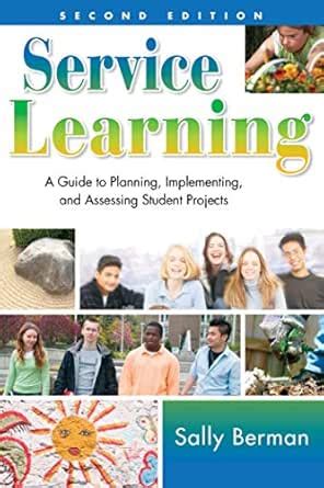 Service Learning: A Guide to Planning, Implementing, and Assessing ...