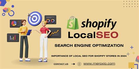 Local SEO Strategies for Shopify Stores in 2024 – MeroxIO