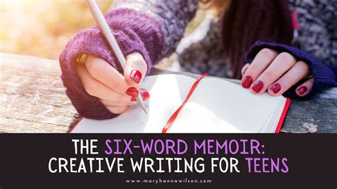 Creative Writing for Teens: The Six-Word Memoir Challenge - Celebrate a ...
