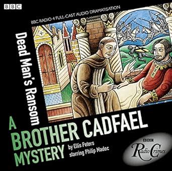 Dead Man's Ransom: A Brother Cadfael Mystery (BBC Radio Crimes ...