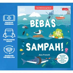 Jual Buku Seri Melindungi Bumi - Bebas Sampah! - Jakarta Timur - book ...