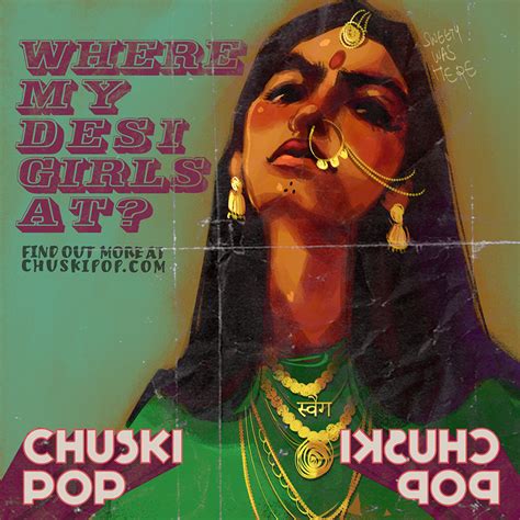 Chuski Pop: A podcast for desi feminists and brown girls with sass