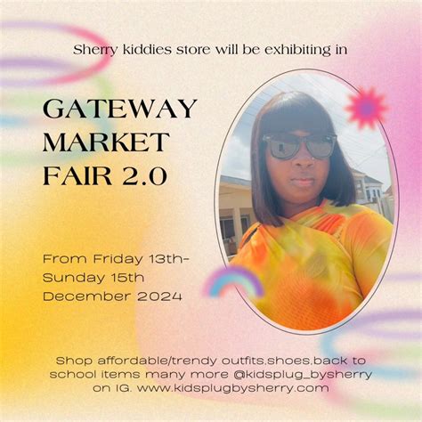 Sherry Kiddies Store Exhibition at Gateway Market Fair, Gateway Estate ...