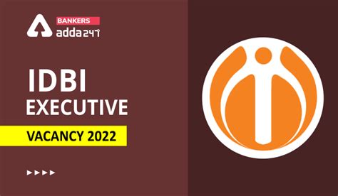 IDBI Bank Vacancy 2022 Post-Wise Vacancy Detail