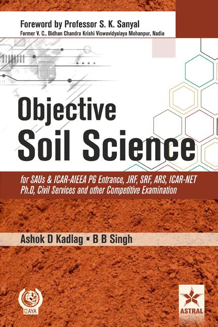 Objective Soil Science for SAUs and ICAR-AIEEA PG Entrance, JRF, SRF ...