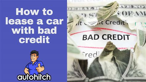 How To Lease A Car With Bad Credit [2024]