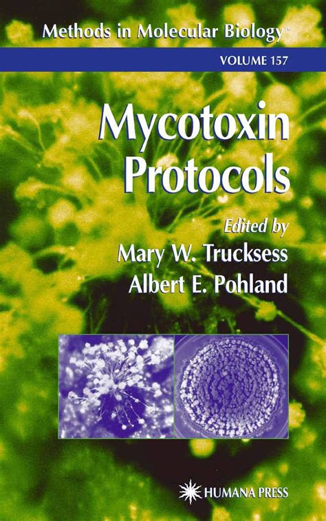 Buy Mycotoxin Protocols: 157 (Methods in Molecular Biology) Book Online ...