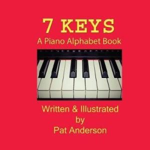 7 Keys A Piano Alphabet Book: Buy 7 Keys A Piano Alphabet Book by ...