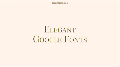 10 Elegant Luxury Google Fonts (2026) - Graphic Pie