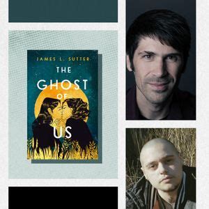 James L. Sutter with H.E. Edgmon — The Ghost of Us, 5041 Wilson Ave S ...