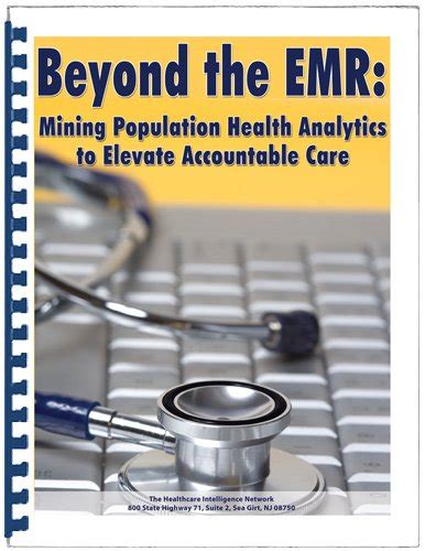 Beyond the EMR: Mining Population Health Analytics to Elevate ...