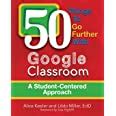 Buy 50 Things To Go Further With Google Classroom Book Online at Low ...