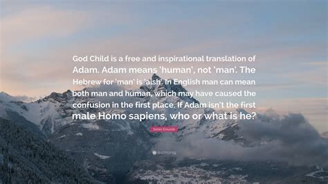 Stefan Emunds Quote: “God Child is a free and inspirational translation ...