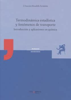 Buy Termodinámica estadística y fenómenos de transporte: Introducción y ...