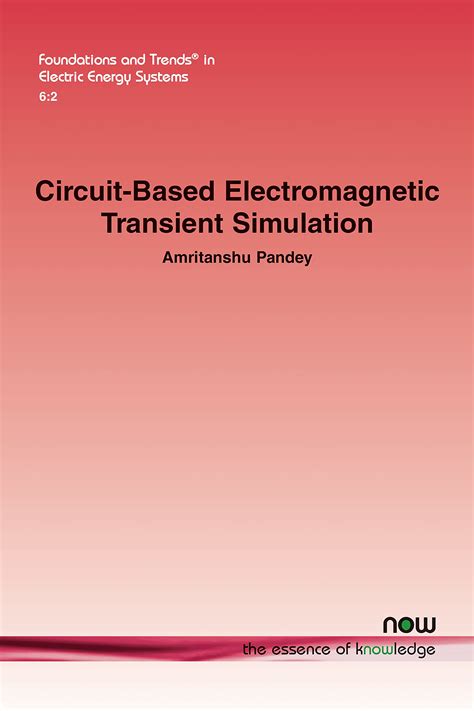 Circuit-Based Electromagnetic Transient Simulation (Foundations and ...