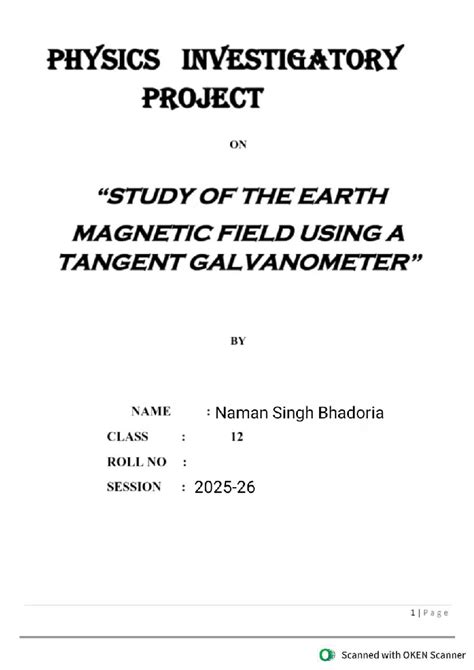 PHYSICS PROJECT: EARTH'S MAGNETIC FIELD USING TANGENT GALVANOMETER ...