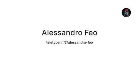 Alessandro Feo — Teletype