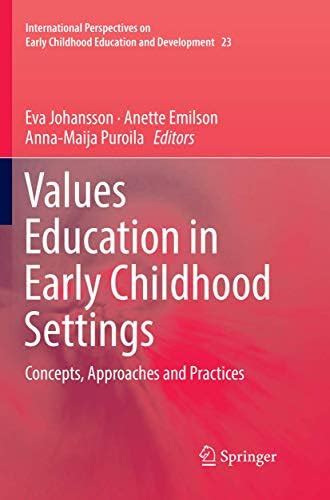 Buy Values Education in Early Childhood Settings: Concepts, Approaches ...
