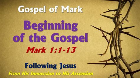 Beginning of the Gospel - Mark 1:1-13, Lakeport Christian Church, Moore ...