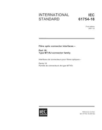 IEC 61754-18 Ed. 1.0 en:2001, Fibre optic connector interfaces - Part ...