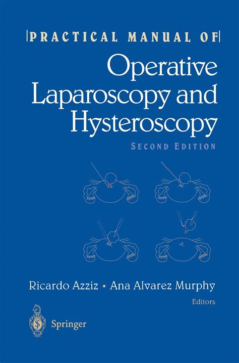 Buy Practical Manual of Operative Laparoscopy and Hysteroscopy Book ...