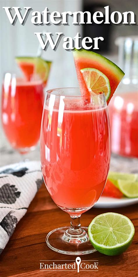 Watermelon Water – Encharted Cook