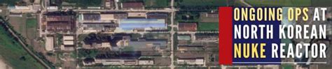 New North Korean Nuclear Reactor Appears To Be Operational: IAEA ...