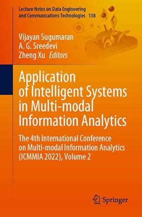 Buy Application of Intelligent Systems in Multi-modal Information ...