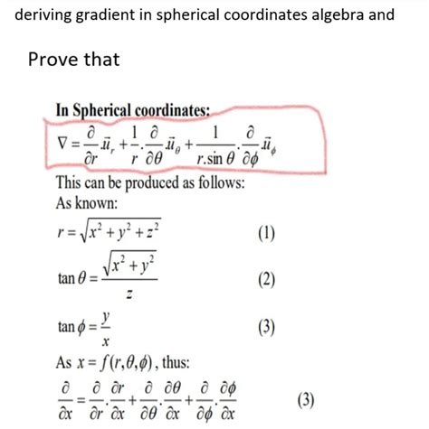Solved deriving gradient in spherical coordinates algebra | Chegg.com