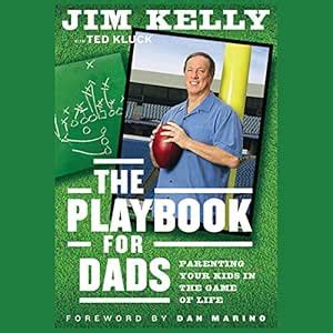 The Playbook for Dads: Parenting Your Kids In the Game of Life (Audio ...