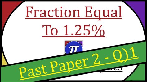 Circle The Fraction That Is Equal To 1.25% - Using A Calculator - Q1 ...