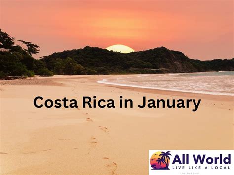 Costa Rica in January (Weather, Prices, and Best Zones) - AllWorld.com