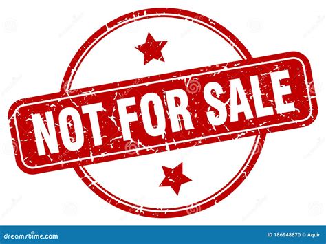 Not for Sale Stamp. Not for Sale Round Vintage Grunge Label Stock Vector - Illustration of sign ...